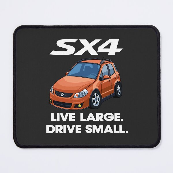 Item preview, SX4 - Live Large, Drive Small designed and sold by annie-keller.