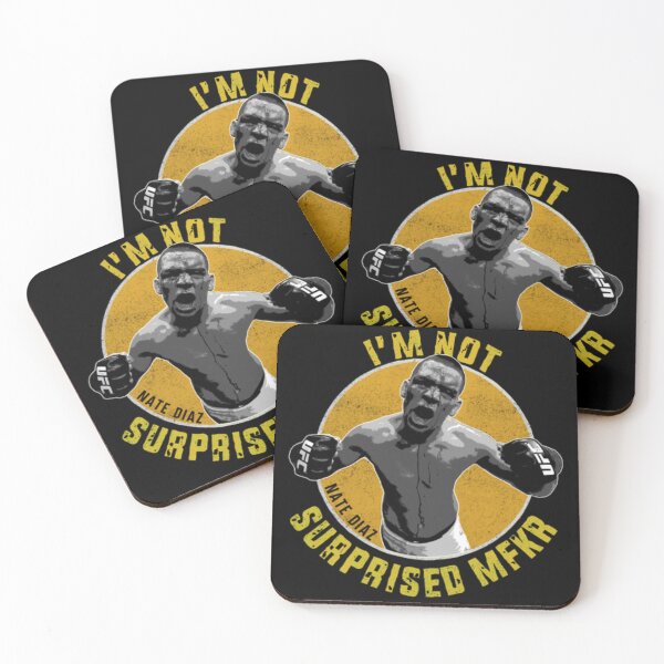 Item preview, Nate Diaz "I'm Not Surprised MFKR" designed and sold by JeyVel.