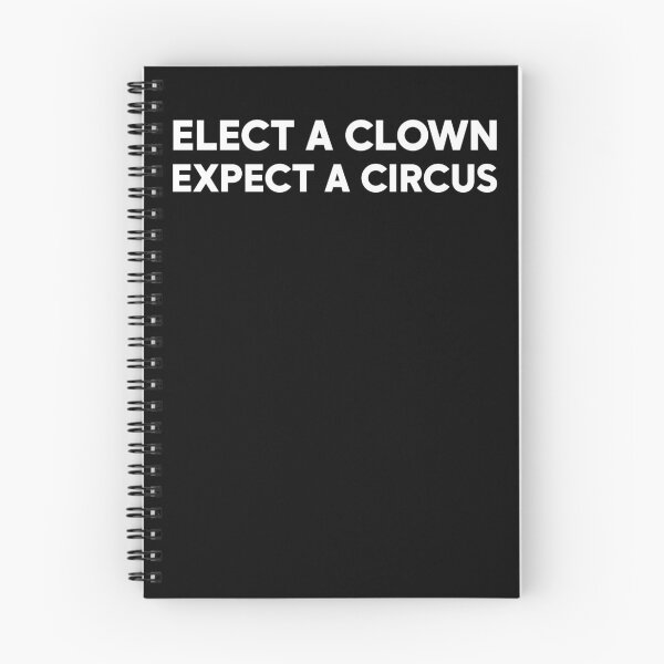 Item preview, Elect a Clown Expect a Circus - Anti Trump designed and sold by PixVib.