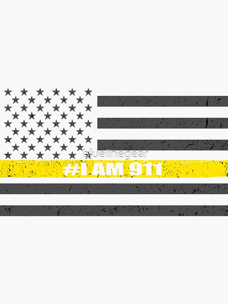 Thin Gold Line Flag Dispatcher I Am 911 Sticker For Sale By Bluelinegear Redbubble 3808