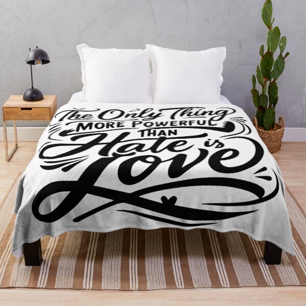 Item preview, The Only Thing More Powerful Than Hate Is Love designed and sold by shockart-pl.