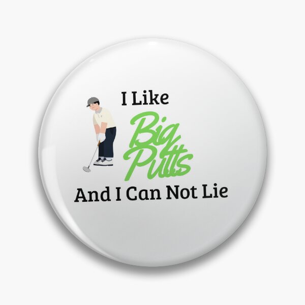Item preview, I Like Big Putts and I Cannot Lie – Funny Golf Pun Stickers, Caps & Mugs designed and sold by Kaylews_Designs.