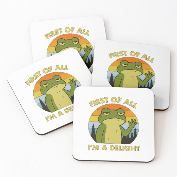 Item preview, First Of All I'm A Delight, Sarcastic Angry frog designed and sold by LuveraxArt.