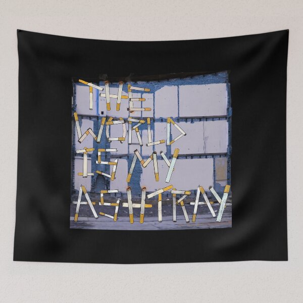 Item preview, The World Is My Ashtray designed and sold by cowokrakus.