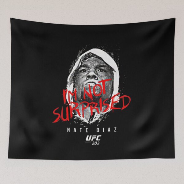 Item preview, Nate Diaz "I'm Not Surprised" designed and sold by JeyVel.
