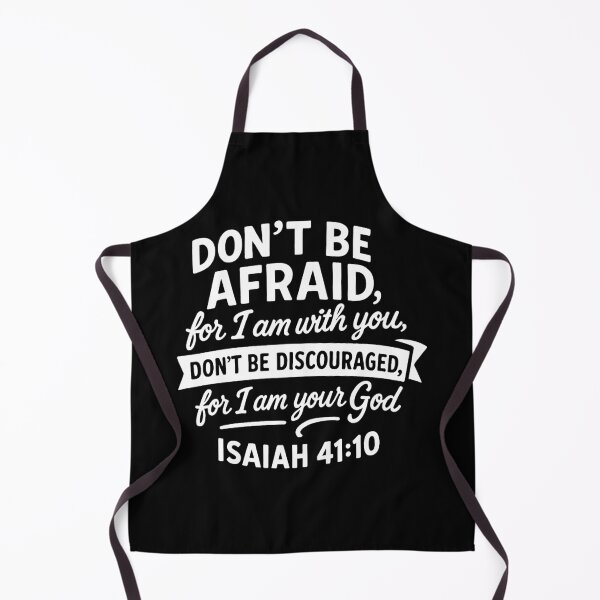 Item preview, Isaiah 41:10 Don’t Be Afraid For I Am With You designed and sold by plushism.