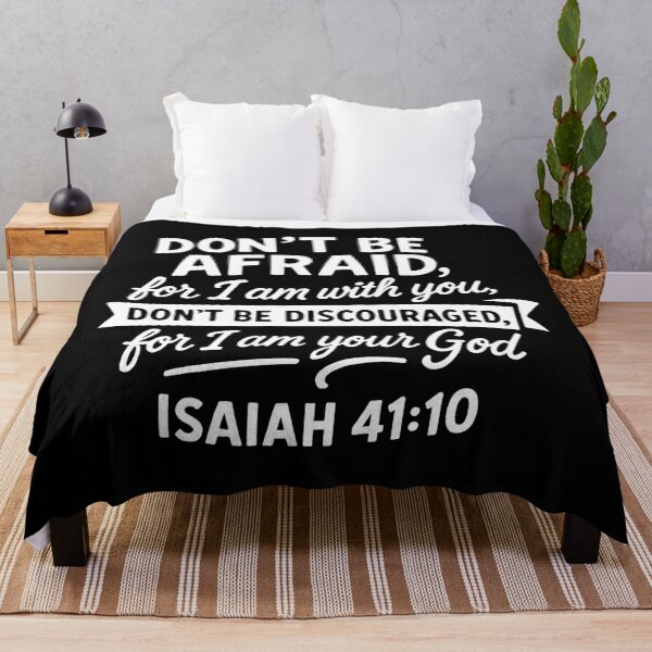 Item preview, Isaiah 41:10 Don’t Be Afraid For I Am With You designed and sold by plushism.