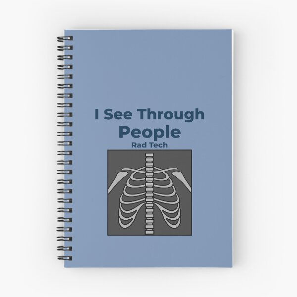 Item preview, I See Through People Rad Tech X-Ray Design designed and sold by Still Learning Days.