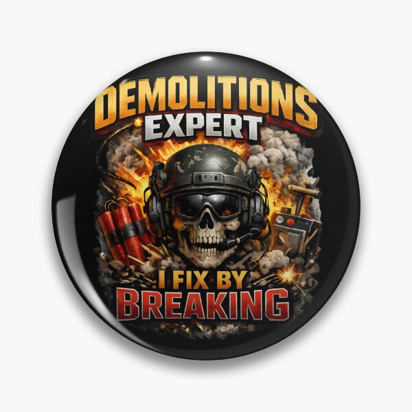 Item preview, Demolitions Expert I Fix By Breaking variant designed and sold by TeeTimeTreasure.