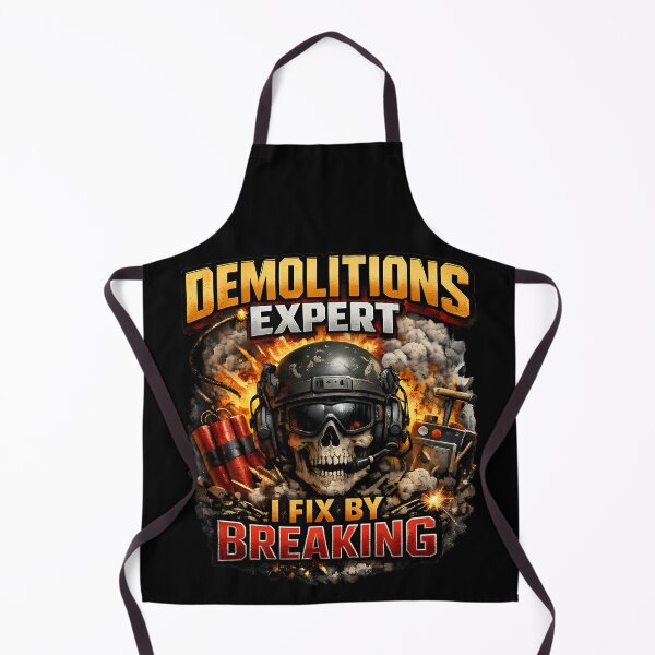 Item preview, Demolitions Expert I Fix By Breaking variant designed and sold by TeeTimeTreasure.
