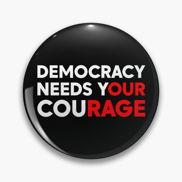 Item preview, Democracy Needs Your Courage - FDT | Anti-Trump designed and sold by PixVib.