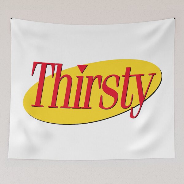 Item preview, THIRSTY designed and sold by oddwonders.