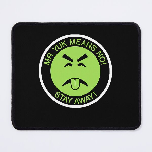 Item preview, Have You Seen Him Mr.Yuk Means No Stay Away designed and sold by Tee Mercher.