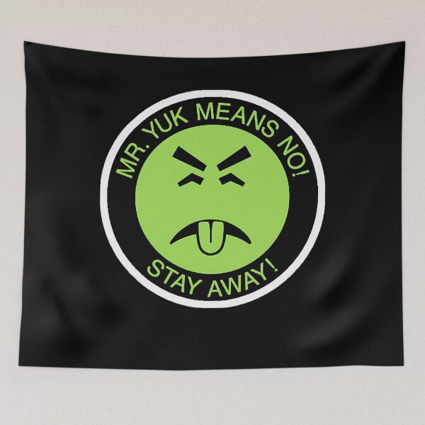 Item preview, Have You Seen Him Mr.Yuk Means No Stay Away designed and sold by Tee Mercher.