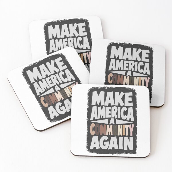 Item preview, Make America A Community Again (Skintone) designed and sold by NilCaelum.