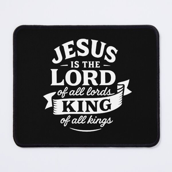 Item preview, JESUS is the LORD of all LORDS KING of all KINGS designed and sold by plushism.