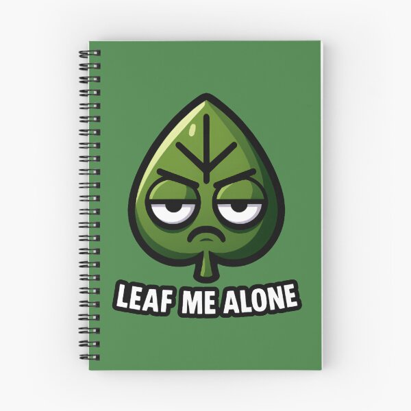 Item preview, Leaf Me Alone designed and sold by CheekyVeg.