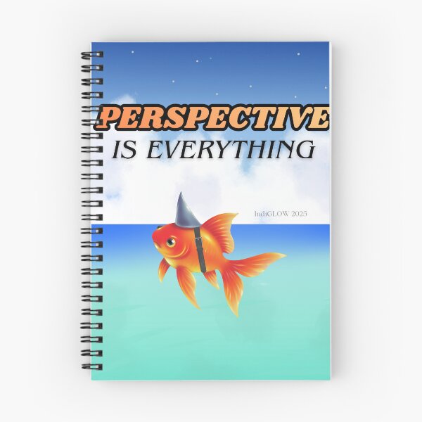 Item preview, Perspective Is Everything -- Small Fish, Big Dreams designed and sold by IndiGLOW4Me.
