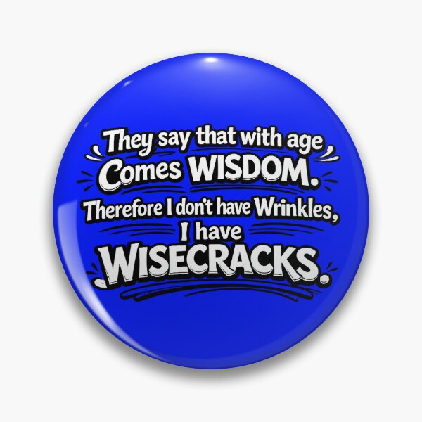 Item preview, With Age Comes Wisdom designed and sold by dontcryimhere.