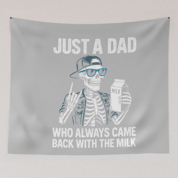 Item preview, Just a Dad Who Always Came Back with The Milk Father's Day designed and sold by mjohnson9.