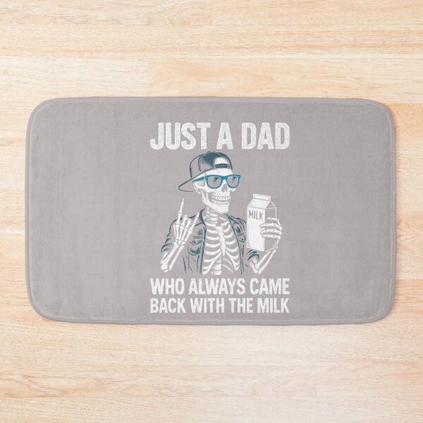 Item preview, Just a Dad Who Always Came Back with The Milk Father's Day designed and sold by mjohnson9.