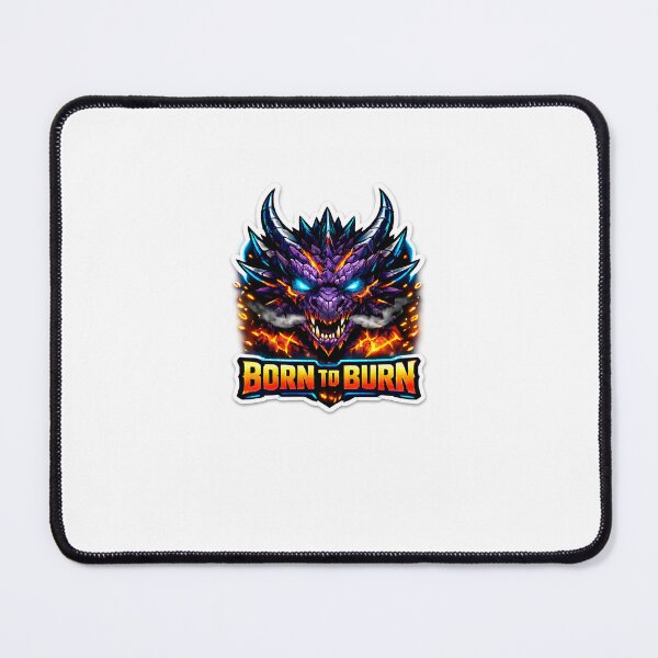 Item preview, Dragon Born To Burn designed and sold by Humpty143.