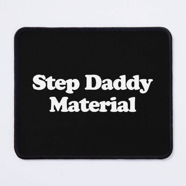 Item preview, Step Daddy Material - Funny Adult Humor Father Gift designed and sold by kamaniyavidya.