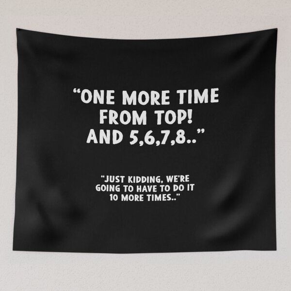 Item preview, One more time from top, 5,6,7,8 - Funny Dance Teacher Saying designed and sold by kaneishiayuvi.
