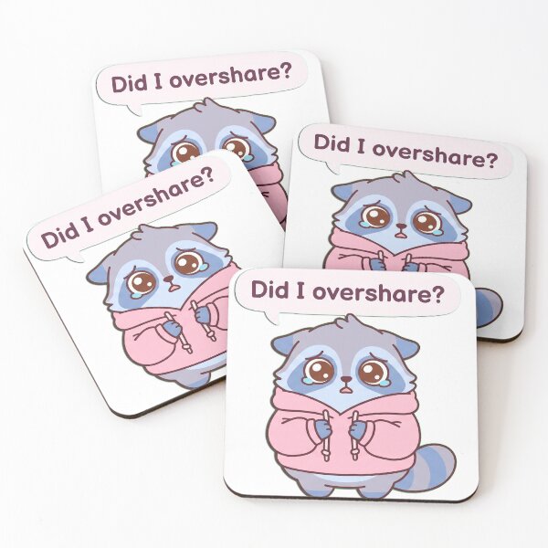 Item preview, Did I Overshare Anxious Raccoon designed and sold by Visual Dept..