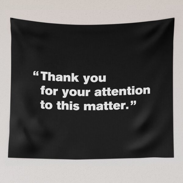 Item preview, Thank you for your attention to this matter 2 designed and sold by Vector-Artist.