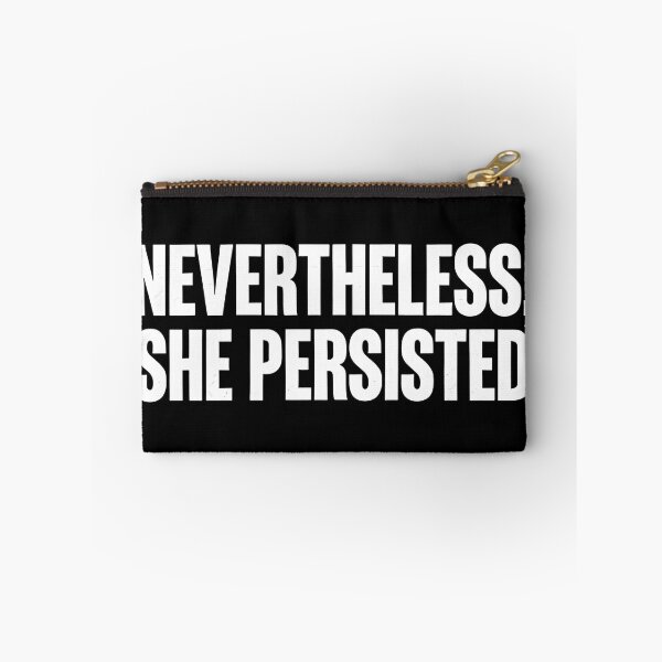 Item preview, International women day NEVERTHELESS, SHE PERSISTED designed and sold by Uglyandcute.