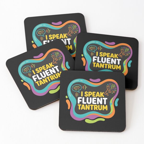 Item preview, I speak fluent tantrum | RBT designed and sold by SocialStaticz.