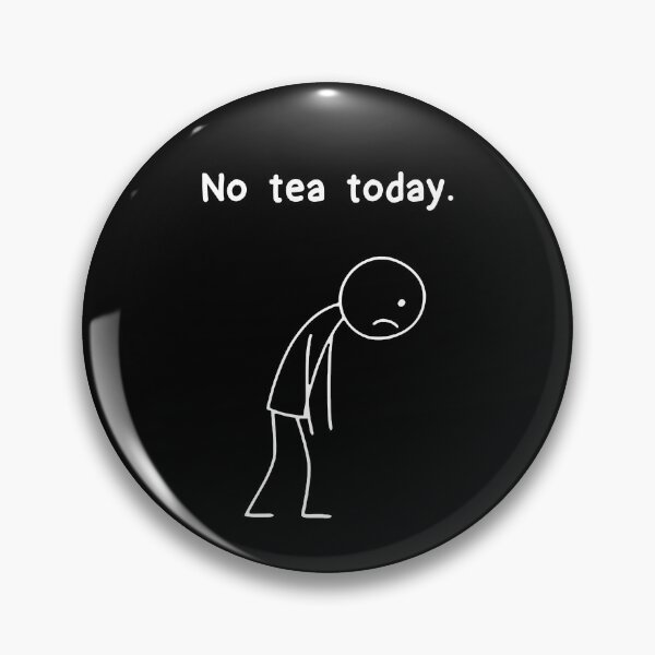 Item preview, Funny Stickman No Tea Today Stick Figure Boys Girls Kids designed and sold by rafaeltto.
