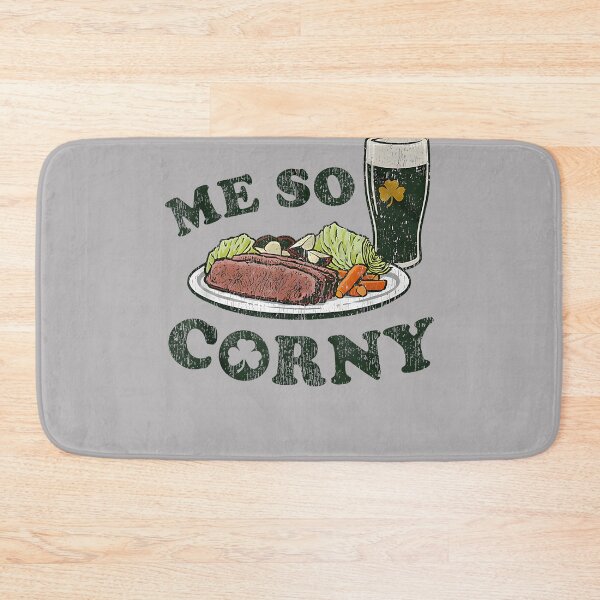 Item preview, Me So Corny Beer Corned Beef And Cabbage St Patrick's Day designed and sold by KathieFaugh.