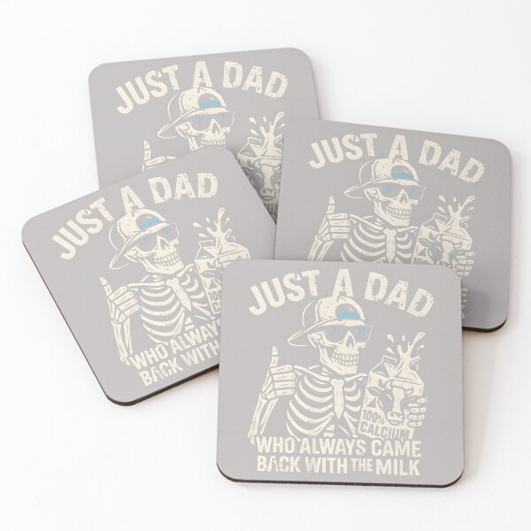 Item preview, Just A Dad Who Always Came Back with The Milk Shirt Skeleton designed and sold by mjohnson9.