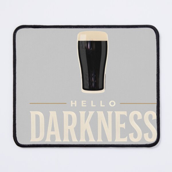 Item preview, Hello Darkness My Old Friend Dark Beer Drinkers & Lovers designed and sold by KathieFaugh.