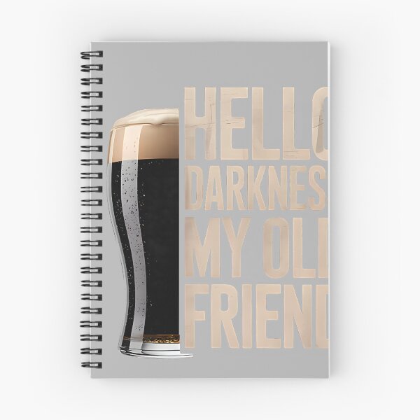 Item preview, Hello Darkness My Old Friend Stout Beer Lover designed and sold by KathieFaugh.