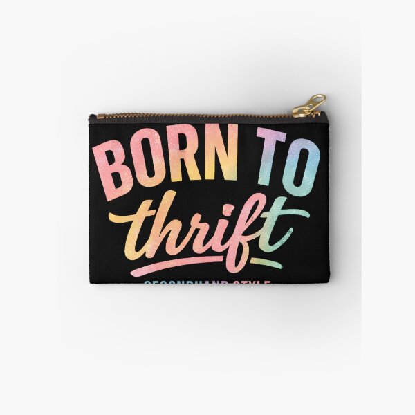 Item preview, Born to Thrift Secondhand Style Retro Pastel Typography Design designed and sold by Luvahawb.