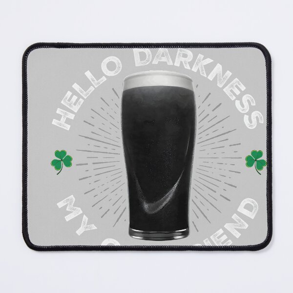 Item preview, Hello Darkness My Old Friend, Funny St Patrick's Day Stout designed and sold by KathieFaugh.