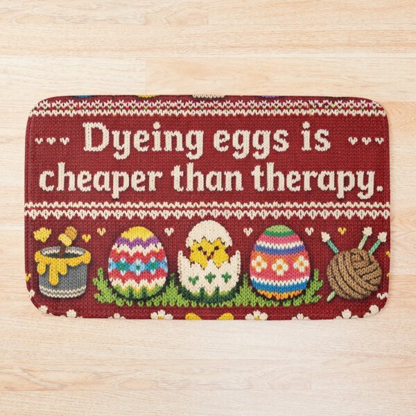 Item preview, Dyeing eggs is cheaper than therapy (saying) designed and sold by Mauswohn.