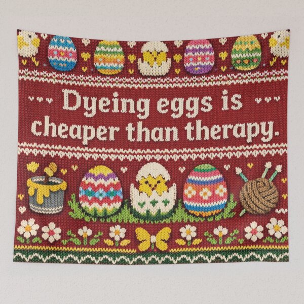 Item preview, Dyeing eggs is cheaper than therapy (saying) designed and sold by Mauswohn.