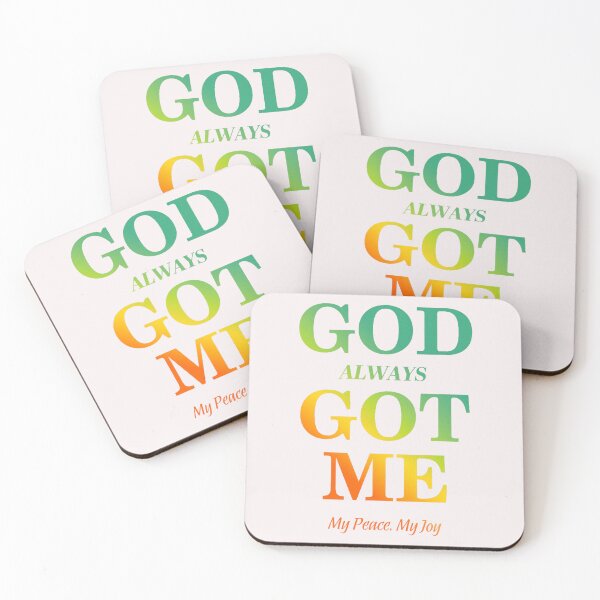 Item preview, God Always Got Me, My Peace My Joy Cool Quotes Graphic  designed and sold by FrankIsabel.