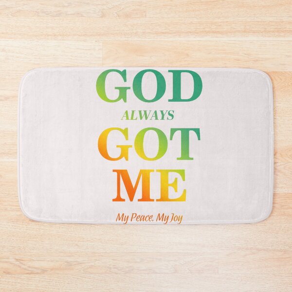 Item preview, God Always Got Me, My Peace My Joy Cool Quotes Graphic  designed and sold by FrankIsabel.