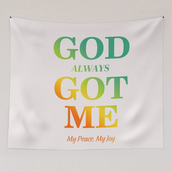 Item preview, God Always Got Me, My Peace My Joy Cool Quotes Graphic  designed and sold by FrankIsabel.