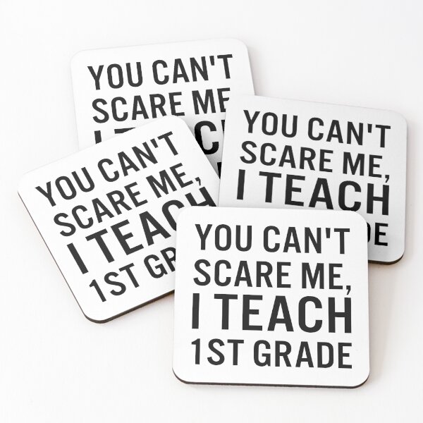 Item preview, You can't scare me,  I teach 1st Grade designed and sold by JacquieMira.