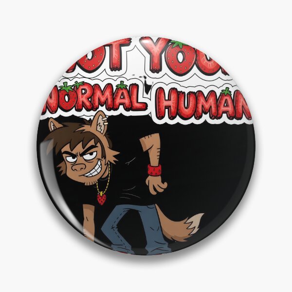 Item preview, Not Your Normal Human - Edgy Wolf Boy & Strawberry Typography designed and sold by OVXIO.