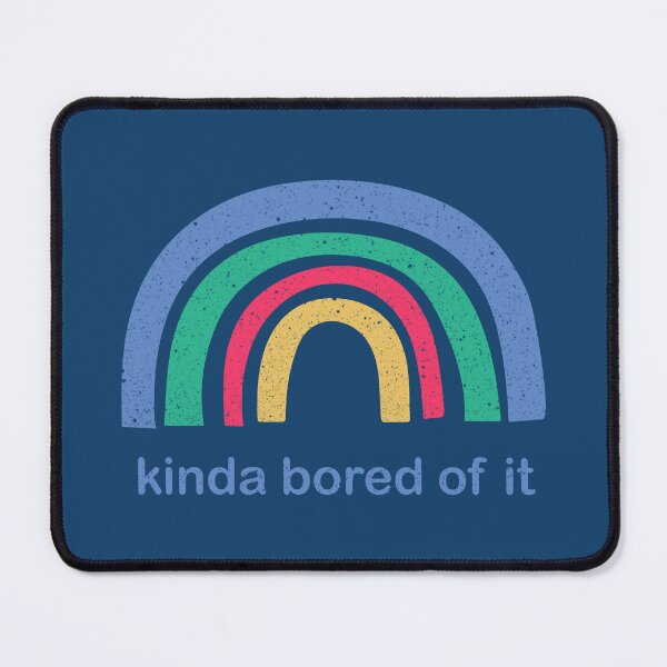 Item preview, Kinda Bored of It - Blue designed and sold by planDpromotions.