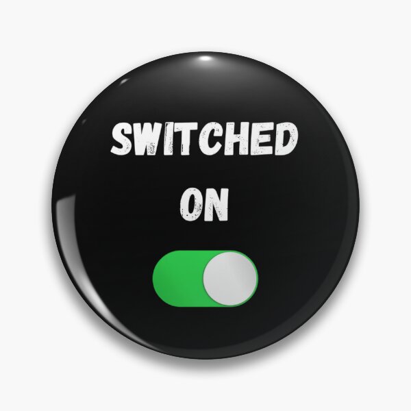 Item preview, Switched on designed and sold by Slogans4u.
