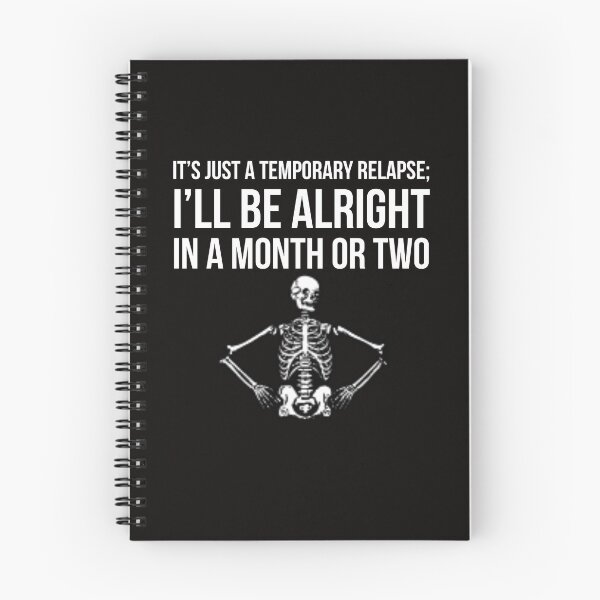 Item preview, Temporary Relapse designed and sold by Slogans4u.