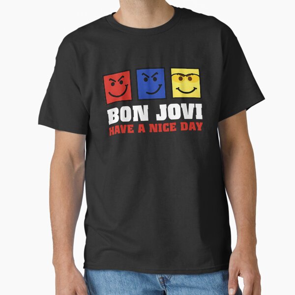 Bon Jovi Have A Nice Day T-Shirts for Sale | Redbubble